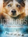Cover image for Ice Dogs